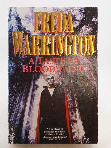 Print Books - A Taste Of Blood Wine by Freda Warrington - Book Express