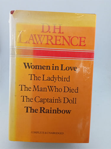 Print Books - Women in Love; The Ladybird; The Man who Died; The Captain's Doll; The Rainbow by David Herbert Lawrence - Book Express