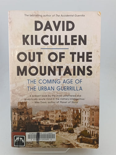 Print Books - Out of the Mountains: The Coming Age of the Urban Guerrilla by David Kilcullen - Book Express
