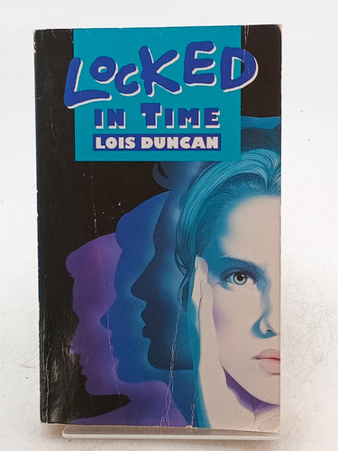 Print Books - Locked in Time by Lois Duncan - Book Express