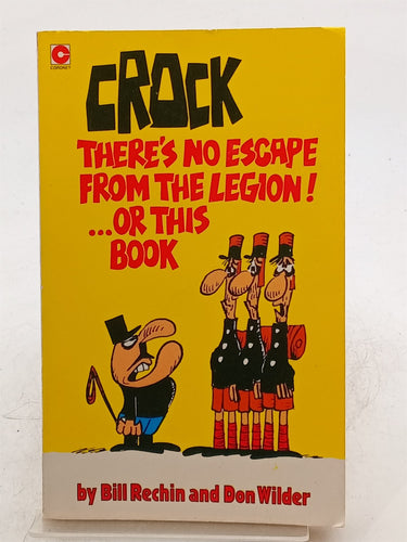 Print Books - Crock: Theres No Escape From the Legion by Bill Rechin,Don Wilder - Book Express
