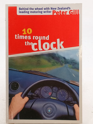 Print Books - Ten Times Round the Clock by Peter Gill - Book Express