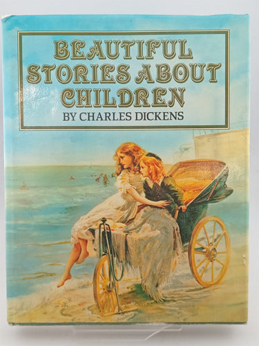 Print Books - Beautiful Stories About Children by Charles Dickens - Book Express