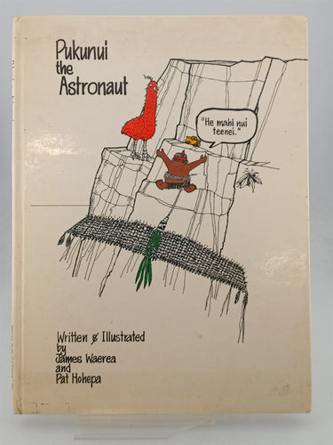 Print Books - Pukunui the Astronaut by James Waerea,Pat Hohepa - Book Express