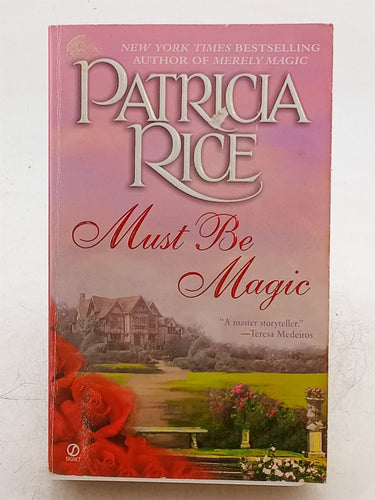 Print Books - Must Be Magic by Patricia Rice - Book Express