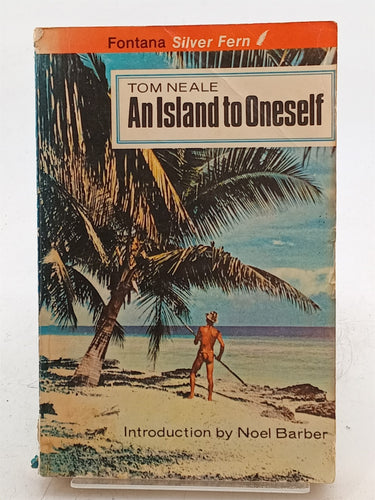 Print Books - An Island to Oneself by Tom Neale - Book Express