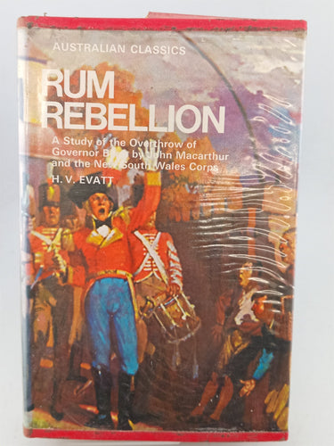 Print Books - Rum Rebellion by H. V. Evatt - Book Express