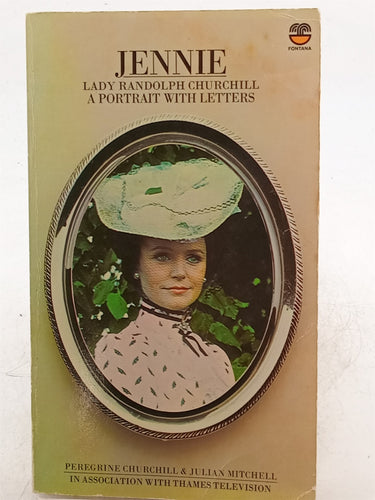 Print Books - Jennie: Lady Randolph Churchill, A Portrait With Letters by Peregrine Churchill,Julian Mitchell - Book Express