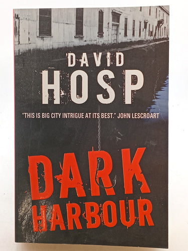 Print Books - Dark Harbour by David Hosp - Book Express