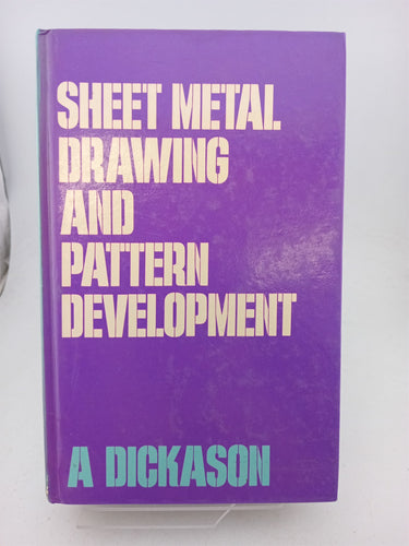 Print Books - Sheet Metal Drawing & Pattern Development by A. Dickason - Book Express