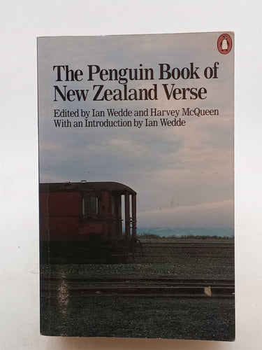 Print Books - The Penguin Book of New Zealand Verse by Ian Wedde,Harvey McQueen (editors) - Book Express