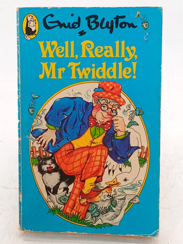 - Well Really Mr Twiddle by Enid Blyton - Book Express