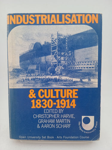 Industrialisation and culture, 1830-1914) by Christopher T Harvie, Graham Martin, Aaron Scharf - Book Express - Used Print Books