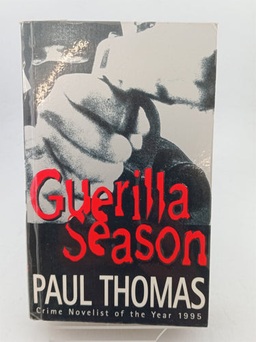 Print Books - Guerilla Season by Paul Thomas - Book Express