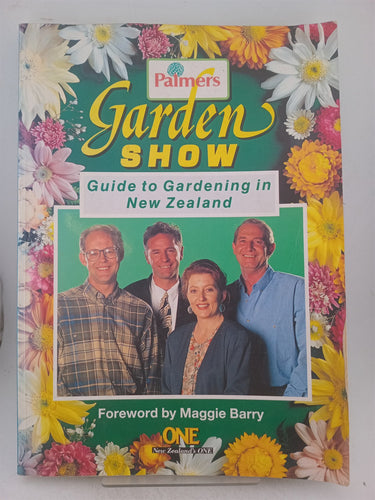 Print Books - Palmers' Garden Show Guide to Gardening in New Zealand by Harriet B. Allan - Book Express