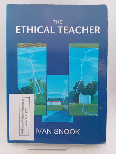 Print Books - The Ethical Teacher by Ivan Snook - Book Express