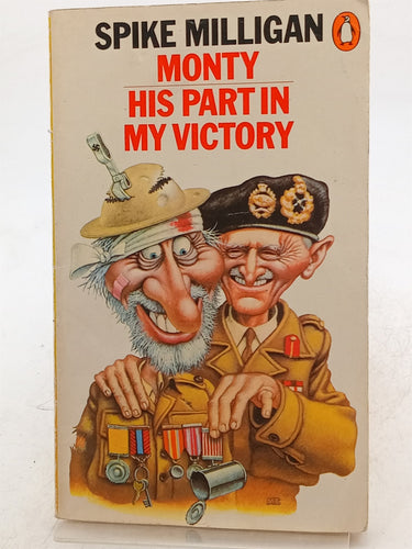 Print Books - Monty: His Part in My Victory by Spike Milligan - Book Express