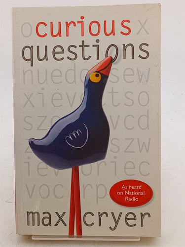 Print Books - Curious questions: As heard on national radio by Max Cryer - Book Express