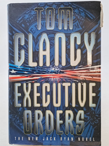 Print Books - Executive Orders by Tom Clancy - Book Express