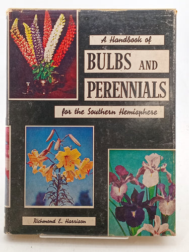 Print Books - Bulbs and perennials (know your garden series): a Southern Hemisphere garden book by Richard E Harrison, Charles R Harrison - Book Express