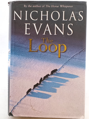 Print Books - The Loop by Nicholas Evans - Book Express