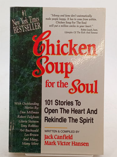 Print Books - Chicken Soup for the Soul: 101 Stories to Open the Heart and Rekindle the Spirit by Jack Canfield,Mark Victor Hansen - Book Express