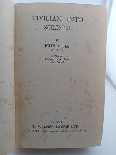 Civilian Into Soldier by John A. Lee