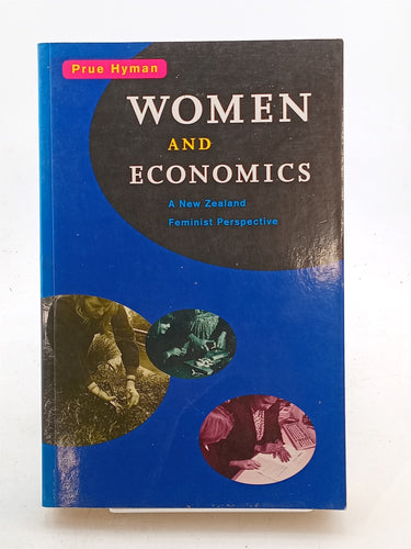 Print Books - Women and Economics: A New Zealand Feminist Perspective by Prue Hyman - Book Express