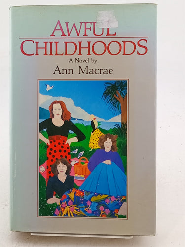 Print Books - Awful Childhoods by Ann Macrae - Book Express