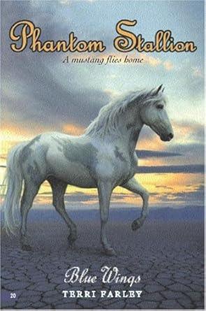 Blue Wings (Phantom Stallion #20) cover image