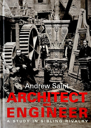 Architect and Engineer: A Study in Sibling Rivalry cover image