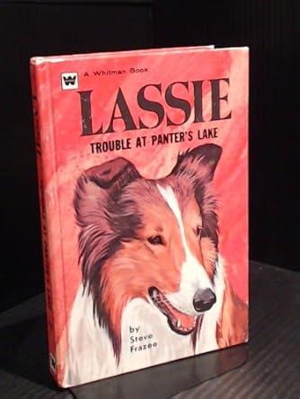 LASSIE - Trouble at Painter's Lake (A Whitman Book) cover image