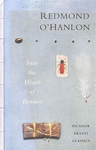 Into the Heart of Borneo (Picador Travel Classics) cover image