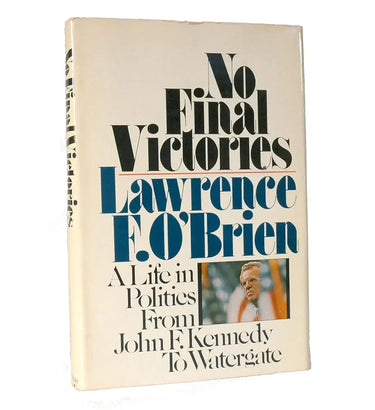 No Final Victories: A Life In Politics From John F. Kennedy to Watergate cover image