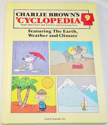 Charlie Brown's 'Cyclopedia: Super Questions and Answers and Amazing Facts, Vol. 9: Featuring the Earth, Weather and Climate cover image