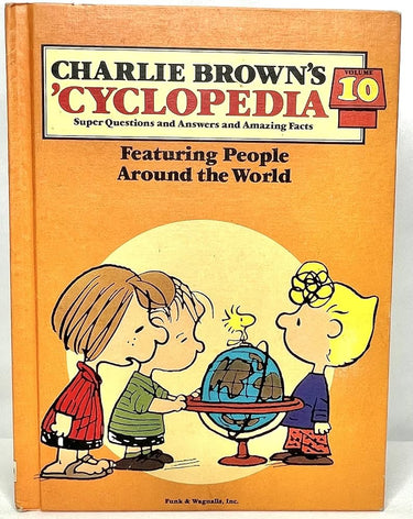 Charlie Brown's Cyclopedia: Super Questions and Answers and Amazing Facts, Vol. 10- Featuring People Around the World cover image