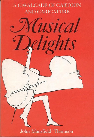 Musical delights: A cavalcade of cartoon and caricature cover image