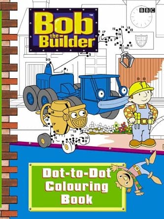 Bob the Builder: Bob's Dot-to-dot Colouring Book (Bob the Builder) cover image