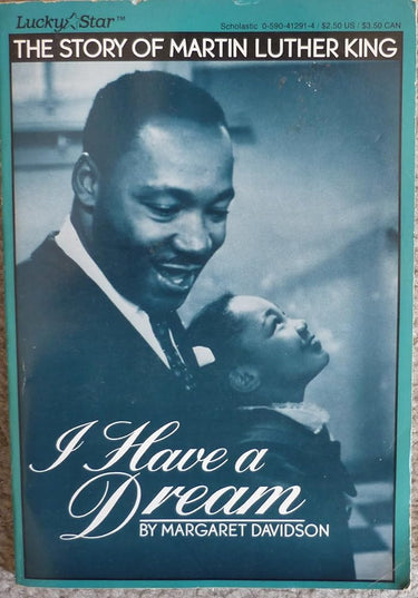 I Have a Dream: The Story of Martin Luther King cover image