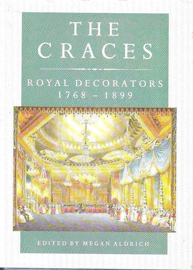 The Craces: Royal Decorators, 1768-1899 cover image
