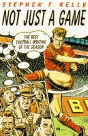 Not Just a Game: Best Football Writing of the Season cover image