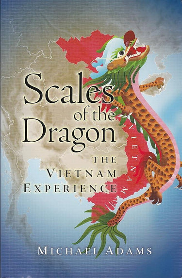 Scales of the Dragon: The Vietnam Experience cover image