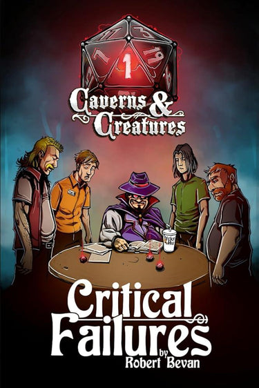 Critical Failures (Caverns and Creatures) cover image