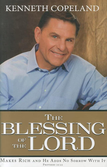 The Blessing of the Lord: Makes Rich and He Adds No Sorrow With It cover image