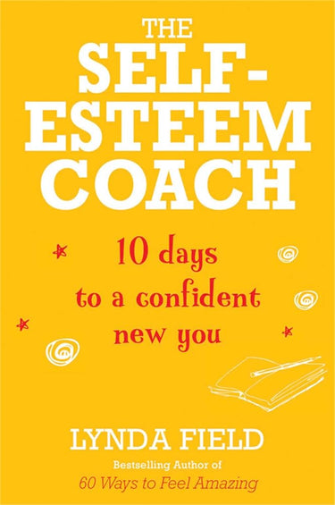 The Self-Esteem Coach: 10 Days to a Confident New You cover image