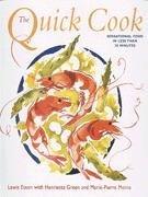 The Quick Cook: Sensational Food in Less Than 30 Minutes cover image