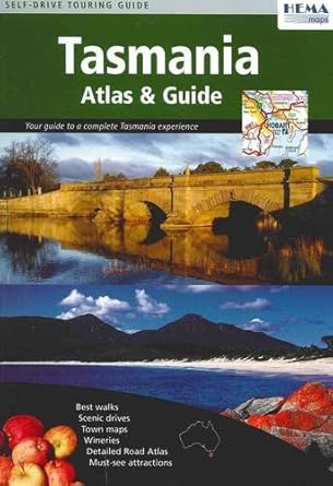Tasmania Atlas And Guide: Your Guide to a Complete Tasmania Experience cover image