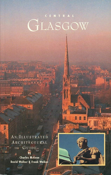 Central Glasgow: An Illustrated Architectural Guide (RIAS/Landmark Trust) cover image