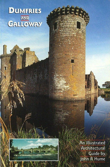 Dumfries and Galloway: An illustrated architectural guide cover image
