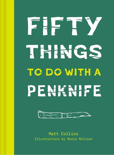 50 Things To Do With A Penknife cover image